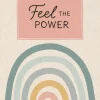 Naumann & Göbel Verlagsg. Notizbücher & -Blöcke*Feel The Power . Nachhaltiges Notizbuch in A5 mit Hardcover und Regenbogen-Motiv