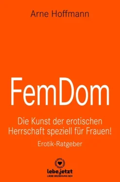 Blue Panther Books Beziehungen & Sexualität*FemDom | Erotischer Ratgeber