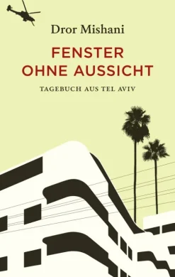 Diogenes eBooks Tagebücher-Fenster ohne Aussicht