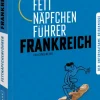 Bruckmann Verlag GmbH Reiseberichte-Fettnäpfchenführer Frankreich