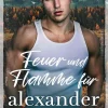 Lucy Lennox Queere Romane-Feuer und Flamme für Alexander (Das Vermächtnis der Marians, #2)