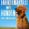 BoD - Books on Demand Garten, Natur, Tiere-Fährtenarbeit mit Hunden für Einsteiger