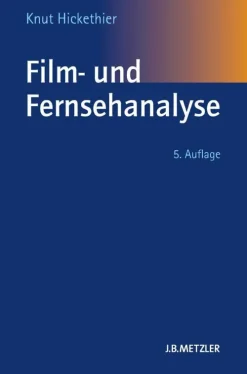 Film- und Fernsehanalyse*J.B. Metzler Discount