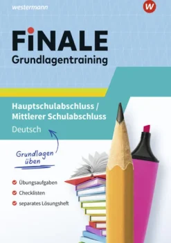Westermann Lernwelten Abi Trainer·Deutsch|Mittlere Reife·Deutsch-FiNALE Prüfungstraining - Hauptschulabschluss, Mittlerer Schulabschluss. Grundlagentraining Deutsch