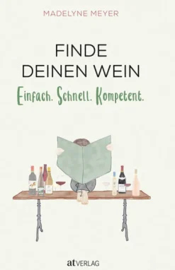 AT Verlag Wein & Getränke*Finde deinen Wein