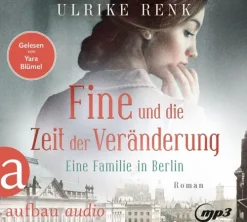 Aufbau Audio Romane·Historische Romane-Fine und die Zeit der Veränderung