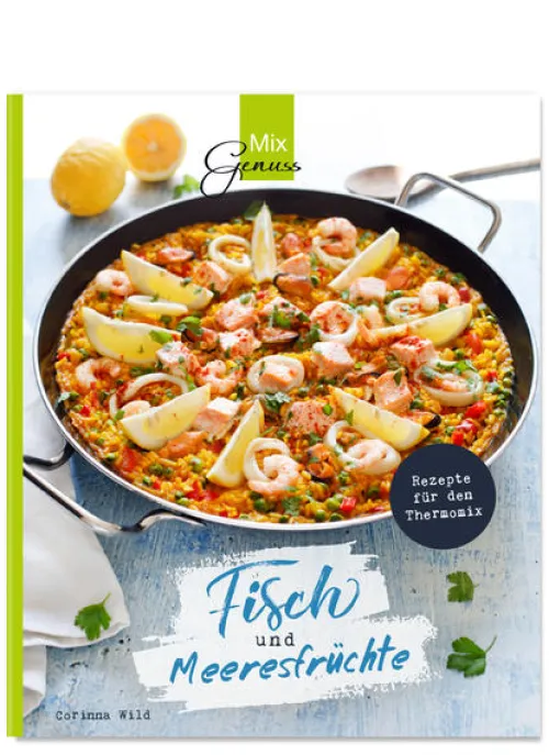 Wild, C.T. Verlag Thermomix®*Fisch und Meeresfrüchte