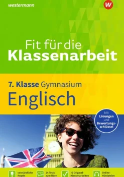 Fit für die Klassenarbeit - Gymnasium. Englisch 7*Westermann Lernwelten New