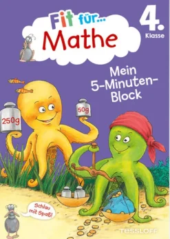 Tessloff Verlag Grundschule·Mathematik*Fit für Mathe 4. Klasse. Mein 5-Minuten-Block