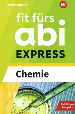 Fit fürs Abi EXPRESS. Chemie*Westermann Lernwelten Sale
