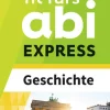 Fit fürs Abi EXPRESS. Geschichte*Westermann Lernwelten Clearance