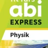 Westermann Lernwelten Abi Trainer·Physik|Quali Trainer·Abi Trainer-Fit fürs Abi EXPRESS. Physik