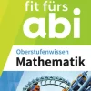 Westermann Lernwelten Abi Trainer·Mathematik|Quali Trainer·Abi Trainer-Fit fürs Abi. Oberstufenwissen Mathematik
