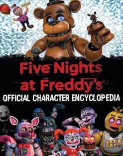 Scholastic Ltd. Krimis & Thriller-Five Nights at Freddy's Character Encyclopedia (Media Tie-In)