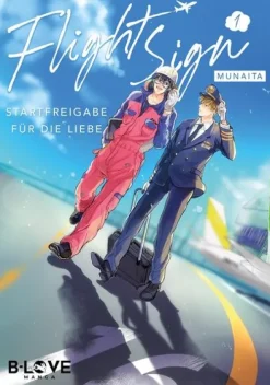 B-Love Manga Slice Of Life*Flight Sign - Startfreigabe für die Liebe 01