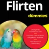 Wiley-VCH GmbH Beziehungen & Sexualität*Flirten für Dummies