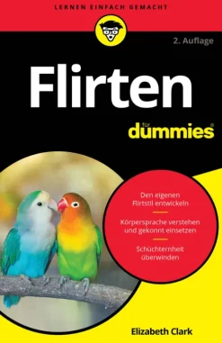 Wiley-VCH GmbH Beziehungen & Sexualität*Flirten für Dummies