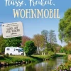 Bruckmann Camping-Flüsse, Freiheit, Wohnmobil