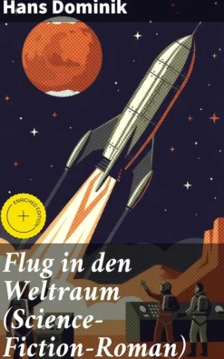 Good Press Weltraumforschung-Flug in den Weltraum (Science-Fiction-Roman)