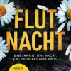 Heyne Taschenbuch Krimi Klassiker-Flutnacht - Eine Familie. Eine Nacht. Ein tödliches Geheimnis.