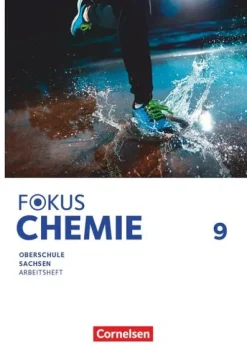 Cornelsen Verlag GmbH Nach Fächern·Chemie*Fokus Chemie - Mittlere Schulformen - Oberschulen Sachsen 2023 - 9. Schuljahr - Arbeitsheft