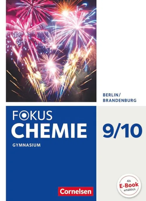 Fokus Chemie 9./10. Schuljahr - Berlin/Brandenburg - Gymnasium - Schülerbuch*Cornelsen Verlag GmbH Sale