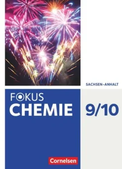 Cornelsen Verlag GmbH Nach Fächern·Chemie-Fokus Chemie 9./10. Schuljahr - Sachsen-Anhalt - Schülerbuch