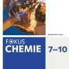 Fokus Chemie 7.-10. Schuljahr. Gymnasium Rheinland-Pfalz - Schülerbuch*Cornelsen Verlag GmbH Discount