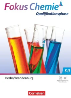 Cornelsen Verlag GmbH Nach Fächern·Chemie*Fokus Chemie Sekundarstufe II. Qualifikationsphase - Berlin/ Brandenburg ab 2025 - Schulbuch