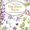 Coppenrath Glück & Wünsche*Folge deinem Herzen auf dem Weg zum Glück