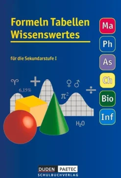 Formelsammlung 5.-10. Schuljahr Tabellen Wissenswertes*Duden Schulbuch