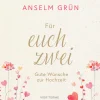 Vier Tuerme GmbH Liebe & Hochzeit-Für euch zwei