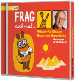 cbj audio Kinder- & Jugendbücher·Wissen & Sachbücher*Frag doch mal ... die Maus! Wissen für Kinder: Natur und Geschichte
