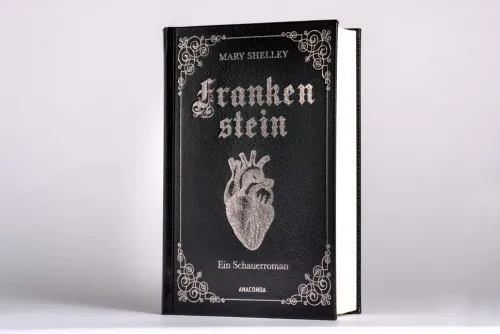Frankenstein. Ein Schauerroman*Anaconda Verlag Online