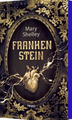 Insel Verlag GmbH Klassische Horrorgeschichten*Frankenstein oder Der moderne Prometheus