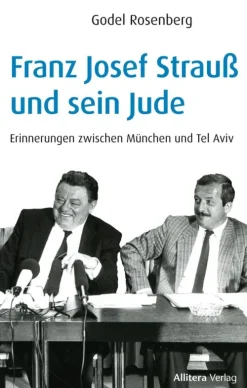 Franz Josef Strauß und sein Jude*Allitera Verlag New