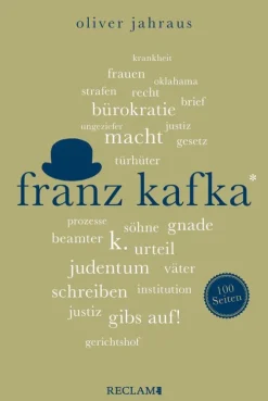 Franz Kafka. 100 Seiten*Reclam Verlag