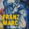 Franz Marc. In fünf Jahren zur Unsterblichkeit*Südverlag New
