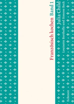 Französisch kochen*Echtzeit Verlag Discount