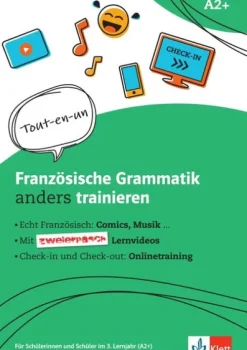 Französische Grammatik anders trainieren. Grammatik-Schülerarbeitsheft + Klett-Augmented*Klett Sprachen GmbH
