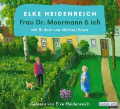 Random House Audio Romane·Biografische Romane*Frau Dr. Moormann & ich