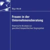 Deutscher Universitätsverlag Wirtschaft*Frauen in der Unternehmensberatung
