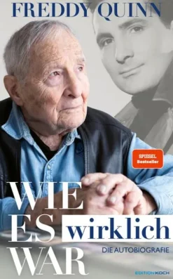 Hannibal Verlag Musik, Film, Theater-Freddy Quinn - Die Autobiografie