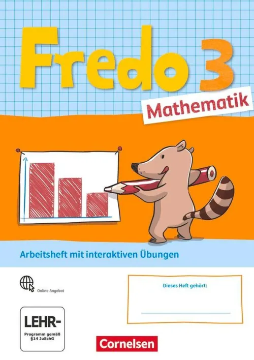 Cornelsen Verlag GmbH Nach Fächern·Mathematik*Fredo Mathematik 3. Schuljahr. Ausgabe A - Arbeitsheft mit interaktiven Übungen auf scook.de