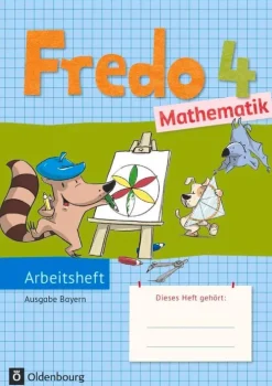 Fredo Mathematik Ausgabe B 4. Schuljahr. Arbeitsheft*Oldenbourg Schulbuchverl. Clearance