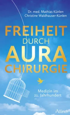 Freiheit durch Aurachirurgie*Allinti Verlag GmbH Discount