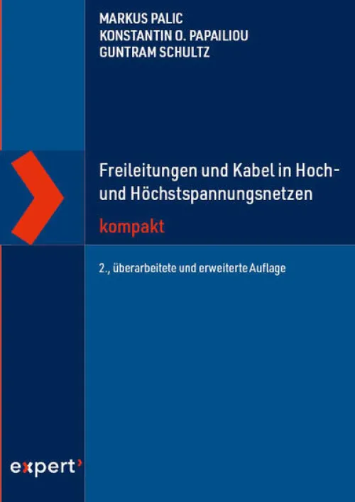 expert verlag Technik*Freileitungen und Kabel in Hoch- und Höchstspannungsnetzen kompakt