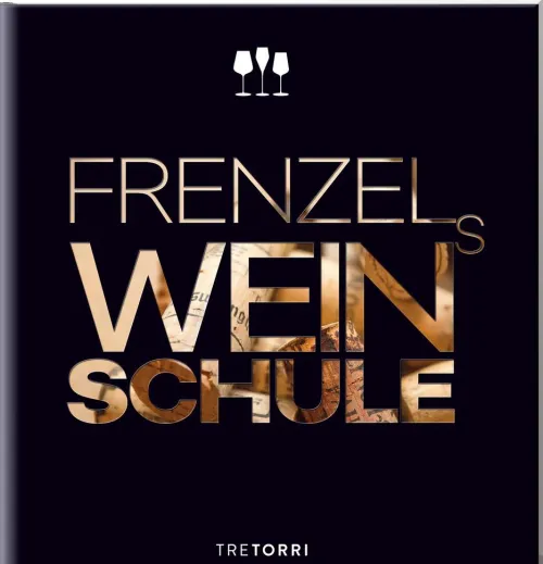 Frenzels Weinschule*Tre Torri Verlag GmbH Outlet