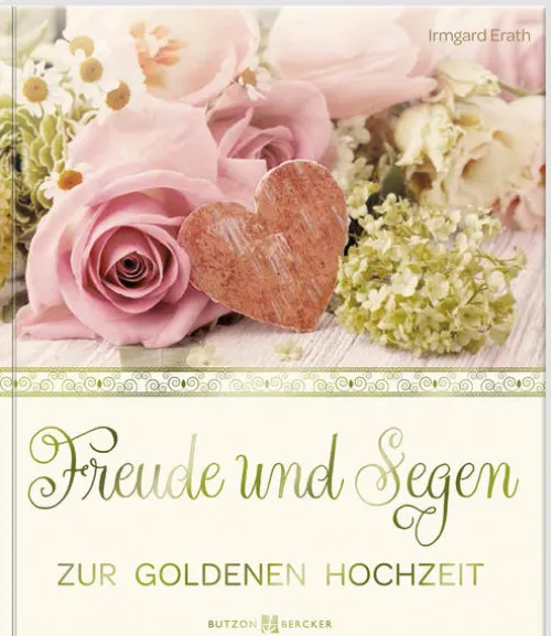 Butzon & Bercker Liebe & Hochzeit-Freude und Segen