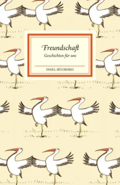 Insel Verlag GmbH Familie & Freundschaft*Freundschaft
